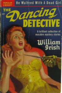 Cornell Woolrich — The Dancing Detective