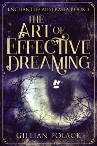 Gillian Polack — The Art of Effective Dreaming