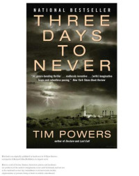 Powers Tim — Three Days To Never