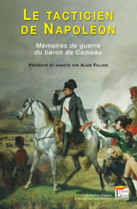 Fillion Alain — Le tacticien de Napoleon