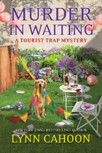 Lynn Cahoon — Murder in Waiting (Tourist Trap Mystery 11)