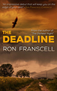 Franscell Ron — The Deadline