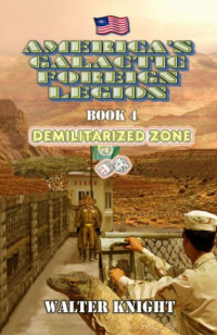 Knight Walter — Demilitarized Zone