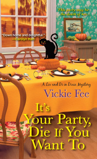 Fee Vickie — It's Your Party, Die If You Want To