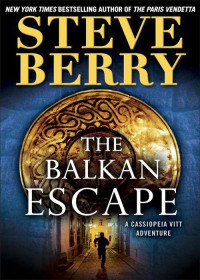 Berry Steve — The Balkan Escape (Short Story): A Cassiopeia Vitt Adventure
