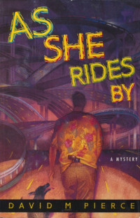 Pierce, David M — As she rides by