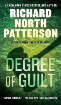 Patterson, Richard North — Degree of Guilt