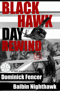 Hawk Black; Rewind Day — Baibin Nighthawk & Dominick Fencer