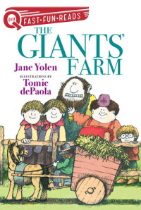 Jane Yolen — The Giants' Farm: Giants 1
