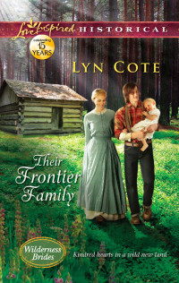 Cote Lyn — Their Frontier Family