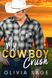 Olivia Sage — My Cowboy Crush