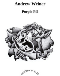 Weiner Andrew — Purple Pill