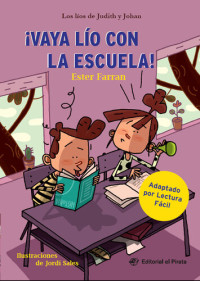 Ester Farran; Jordi Sales — ¡Vaya lío con la Escuela!