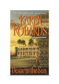 Robards Karen — Desire in the Sun