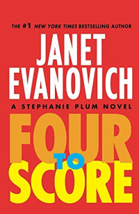 Evanovich Janet — Four to Score