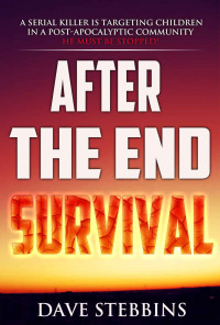 Stebbins Dave — After the End: Survival