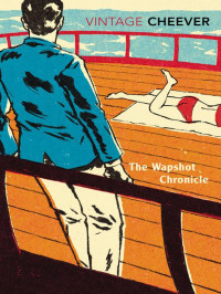 Cheever John — The Wapshot Chronicle