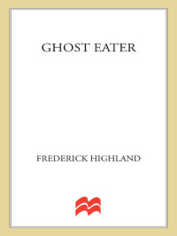 Frederick Highland — Ghost Eater