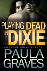 Graves Paula — Playing Dead in Dixie