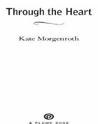 Morgenroth Kate — Through the Heart