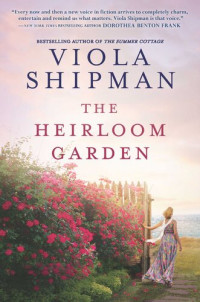 Viola Shipman — The Heirloom Garden