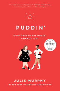 Julie Murphy — Puddin'