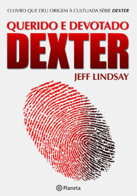 Lindsay Jeff — Querido e devotado Dexter
