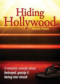 Paton Ainslie — Hiding Hollywood