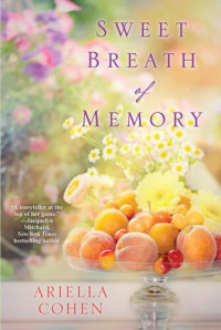 Ariella Cohen — Sweet Breath of Memory