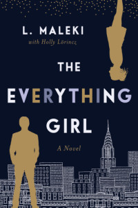 L. Maleki, Holly L. Lörincz — The Everything Girl