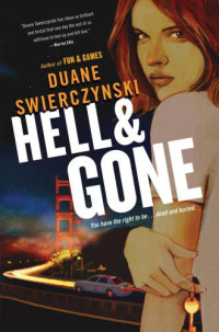 Swierczynski Duane — Hell and Gone