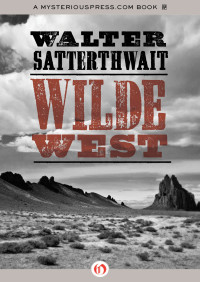 Satterthwait Walter — Wilde West
