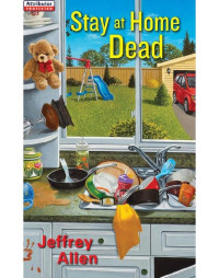 Allen Jeffrey — Stay at Home Dead