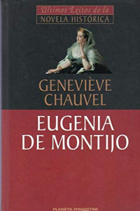 Genevieve Chauvel — Eugenia de Montijo