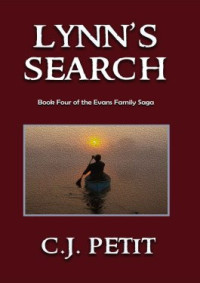 C.J. Petit — Evans Family Saga 04 Lynn's Search