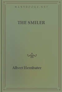 Hernhuter Albert — The Smiler