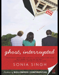 Singh Sonia — Ghost, Interrupted