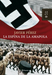 Javier Pérez — (Comisario MÃ¼ller 02) La espina de la amapola