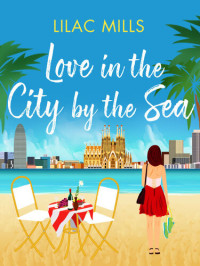 Lilac Mills — Love in the City by the Sea