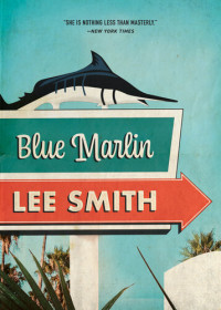 Lee Smith — Blue Marlin