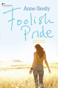 Anne Skelly — Foolish Pride