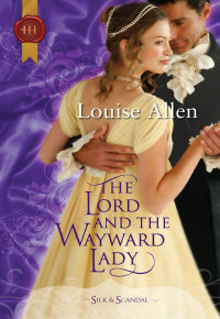 Allen Louise — The Lord and the Wayward Lady