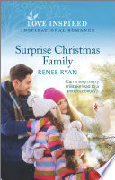 Renee Ryan — Surprise Christmas Family