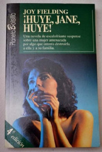 Joy Fielding — ¡Huye, Jane, Huye!