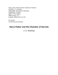 Rowling, J K — Harry Potter and the Chamber Of Secrets