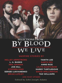 Adams, John Joseph — Blood We Live