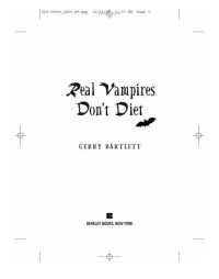 Gerry Bartlett — Real Vampires Don't Diet
