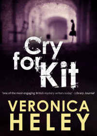 Heley Veronica — Cry for Kit