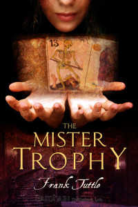 Tuttle Frank — The Mister Trophy