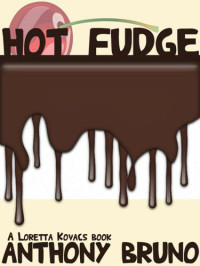 Bruno Anthony — Hot Fudge